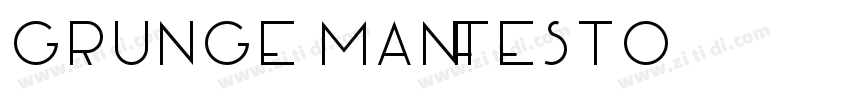 grunge manifesto字体下载字体转换